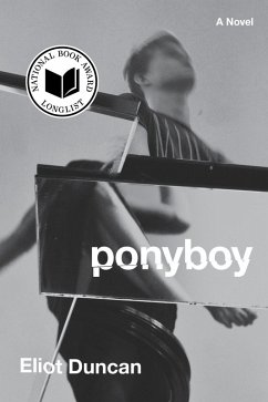 Ponyboy: A Novel (eBook, ePUB) - Duncan, Eliot