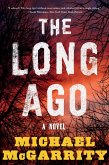 The Long Ago: A Novel (eBook, ePUB)