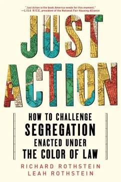 Cover Just Action: How to Challenge Segregation Enacted Under the Color of Law (eBook, ePUB)