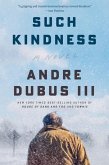 Such Kindness: A Novel (eBook, ePUB)