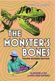The Monster's Bones (Young Readers Edition): The Discovery of T. Rex and How It Shook Our World (eBook, ePUB)