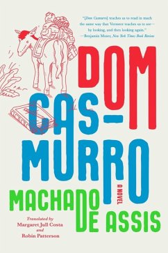 Dom Casmurro: A Novel (eBook, ePUB) - De Assis, Joaquim Maria Machado