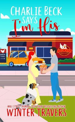 Charlie Beck Says I'm His (He Says, #2) (eBook, ePUB) - Travers, Winter