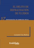 El delito de defraudación de fluidos (eBook, PDF)