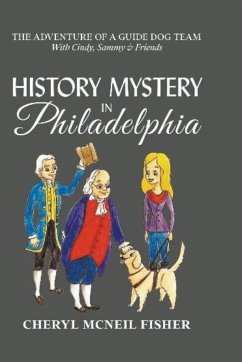 History Mystery in Philadelphia - Fisher, Cheryl McNeil