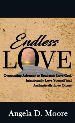 Endless Love - Moore, Angela D