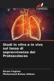 Studi in vitro e in vivo sul tasso di sopravvivenza dei Protoscoleces