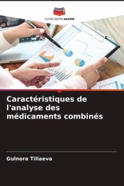 Caractéristiques de l'analyse des médicaments combinés - Tillaeva, Gulnora