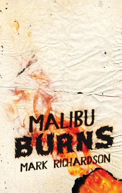 Malibu Burns - Richardson, Mark
