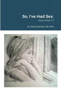 So, I've Had Sex. - Stewart, Retha