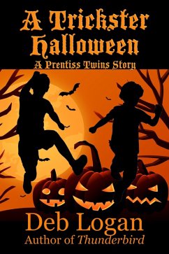 A Trickster Halloween (Prentiss Twins) (eBook, ePUB) - Logan, Deb