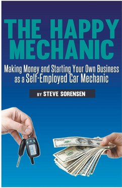 The Happy Mechanic - Sorensen, Steve