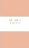 The Art of Tanning