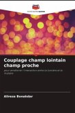 Couplage champ lointain champ proche