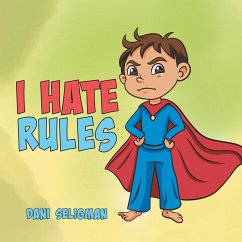 I Hate Rules - Seligman, Dani