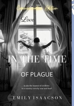 Love in the Time of Plague - Isaacson, Emily