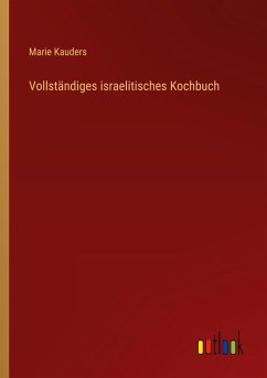 Vollständiges israelitisches Kochbuch