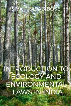 Introduction to Ecology and Environmental Laws in India - Prasad, Siva