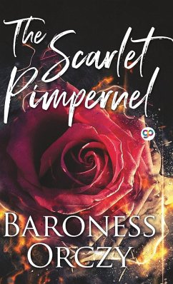 The Scarlet Pimpernel - Orczy, Baroness