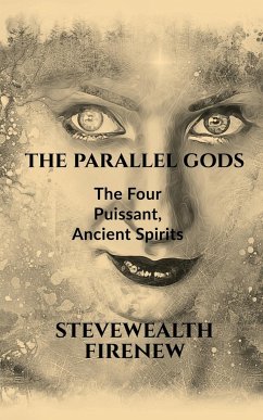 The Parallel Gods - Firenew, Stevewealth