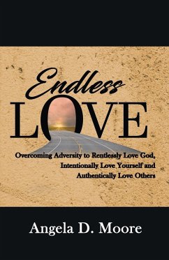 Endless Love - Moore, Angela D