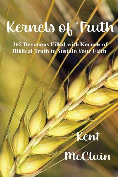 Kernels of Truth - McClain, Kent