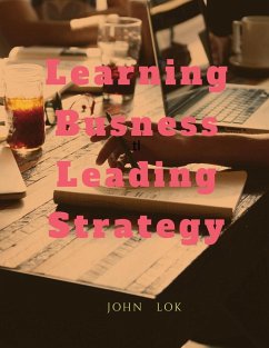 Learning Busness Leading Strategy - Lok, John