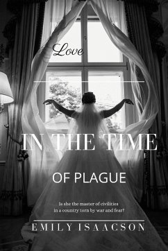 Love in the Time of Plague - Isaacson, Emily