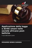 Applicazione della legge e diritti umani nelle società africane post-belliche