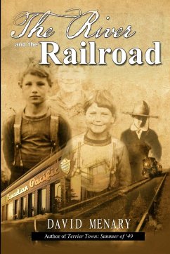 The River and the Railroad (3rd Edition Paperback) - Menary, David