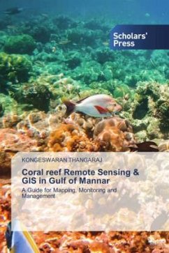 Coral reef Remote Sensing & GIS in Gulf of Mannar - THANGARAJ, KONGESWARAN