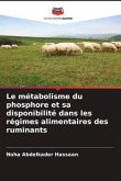 Le métabolisme du phosphore et sa disponibilité dans les régimes alimentaires des ruminants