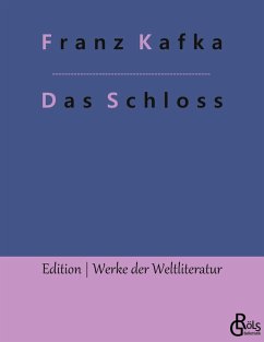 Das Schloss - Kafka, Franz