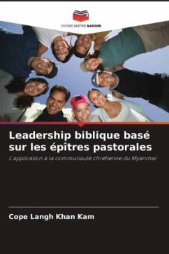 Leadership biblique basé sur les épîtres pastorales - Kam, Cope Langh Khan