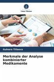 Merkmale der Analyse kombinierter Medikamente