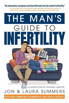 The Man's Guide to Infertility - Summers, Jon And Laura