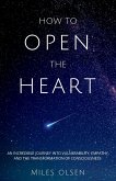 How To Open The Heart