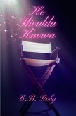 He Shoulda Known (eBook, ePUB) He Shoulda Known (eBook, ePUB)
