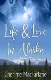 Life & Love in Alaska Volume II (eBook, ePUB)