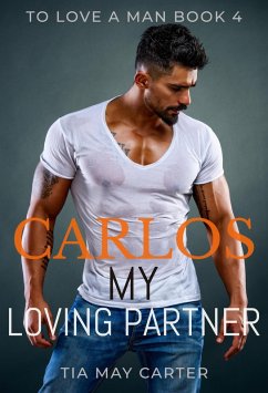 Cover Carlos My Loving Partner (To Love a Man, #4) (eBook, ePUB)