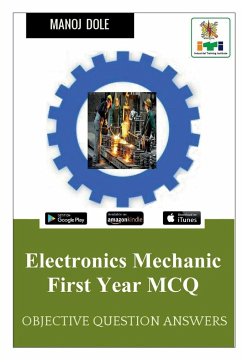 Electronics Mechanic First Year MCQ - Dole, Manoj