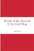 Seeds of the Second U.S. Civil War