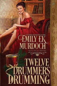 Twelve Drummers Drumming - Murdoch, Emily Ek