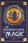 The Children of Gods and Magic