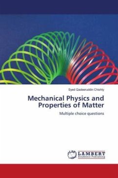 Mechanical Physics and Properties of Matter - Chishty, Syed Qadeeruddin