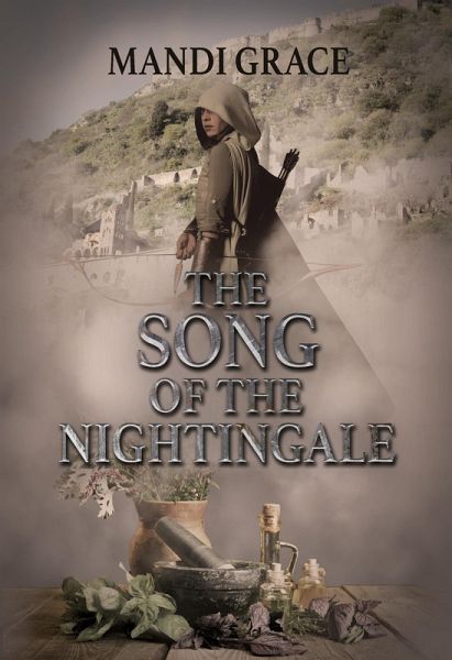 The Song of the Nightingale (A Robin Hood Story) (eBook, ePUB) The Song of the Nightingale (A Robin Hood Story) (eBook, ePUB)