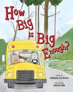 How Big is Big Enough? - Brown, Stephanie Lee