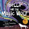 Bella and the Magic Wolf - Bild 1