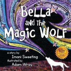 Bella and the Magic Wolf - Sweeting, Imani