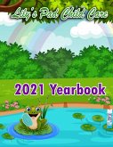 2021 Yearbook for Lily's Pad Child Care